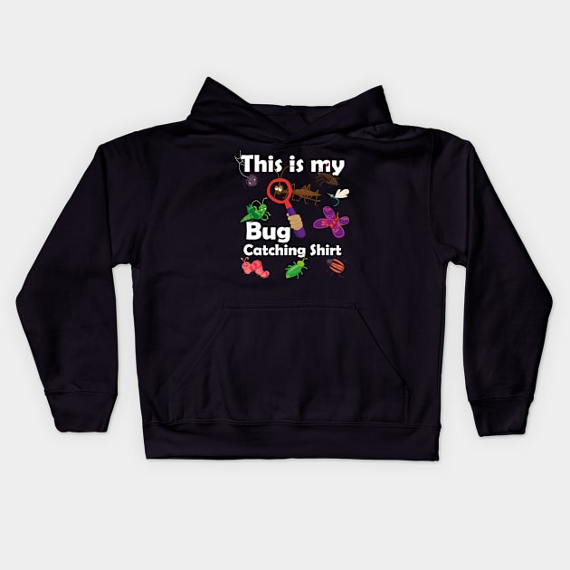 This is my bug catching shirt - Fun Insect Design Kids Hoodie by BigRaysTShirts